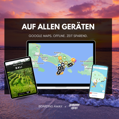 BALI ERLEBEN: Dein 60 SEITEN REISEFÜHRER + Google Karte >200 Pins