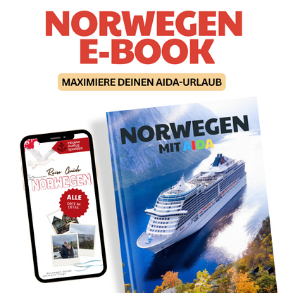NORWEGEN mit AIDA: Dein 64 SEITEN REISEFÜHRER (mit vielen Spartipps!)