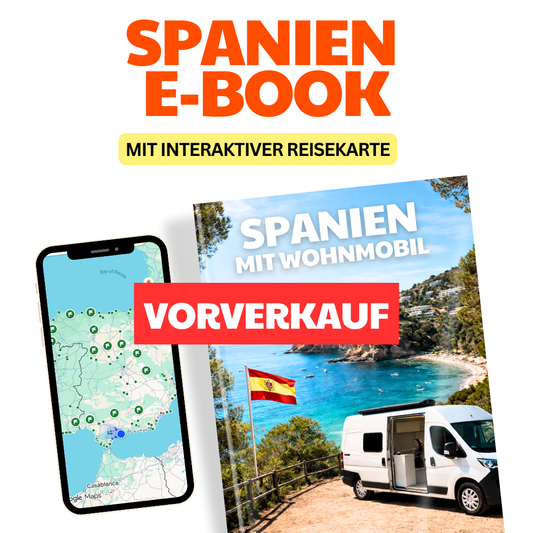 VORVERKAUF SPANIEN ERLEBEN: Dein Wohnmobil Abenteuer E-Buch