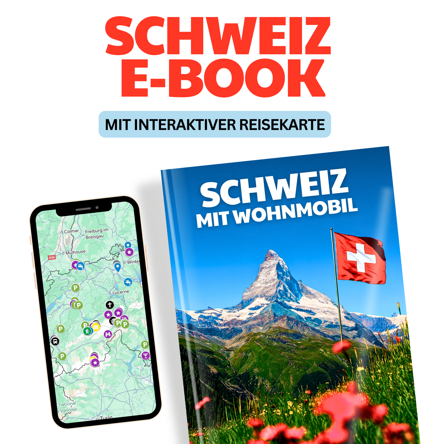 SCHWEIZ ERLEBEN: Dein Wohnmobil Abenteuer E-Buch